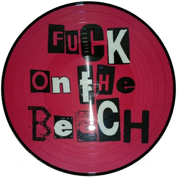 Fuck On The Beach – I Have Never Seen Myself (2005) Vinyl 10″