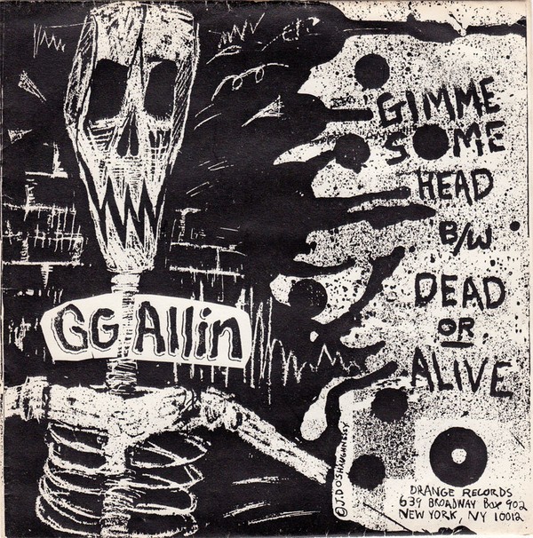 GG Allin – Gimme Some Head B/W Dead Or Alive (1981) Vinyl Album 7″