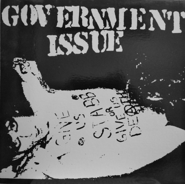 Government Issue – Give Us Stabb Or Give Us Death (1985) Vinyl Album 12″