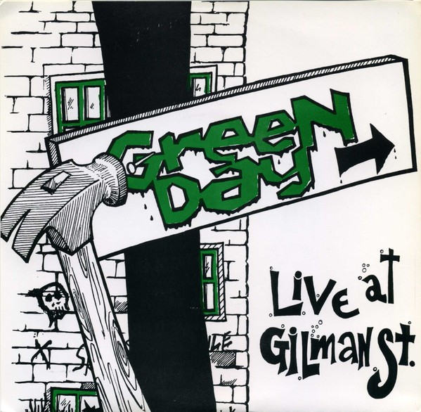 Green Day – Live At Gilman St. (1993) Vinyl 7″