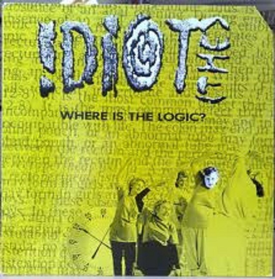 Idiot (The) – Where Is The Logic (2022) Vinyl LP
