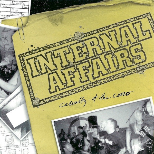Internal Affairs – Casualty Of The Core (2022) Vinyl 7″ EP