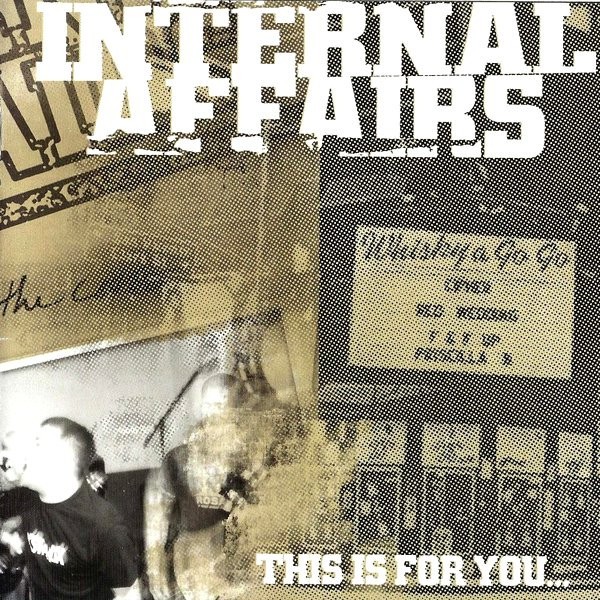 Internal Affairs – This Is For You… (2022) CD