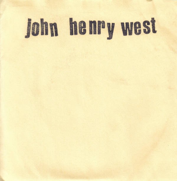 John Henry West – John Henry West (2022) Vinyl 7″