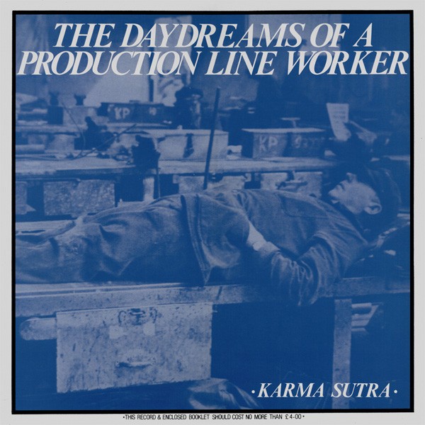 Karma Sutra – The Daydreams Of A Production Line Worker (1987) Vinyl Album LP