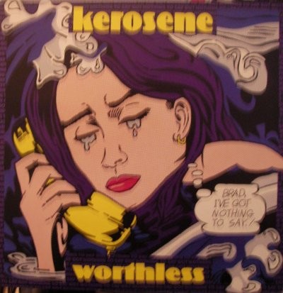 Kerosene – Worthless (1993) Vinyl Album 12″