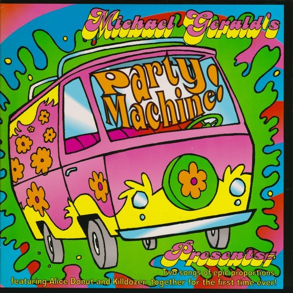 Killdozer – Michael Gerald’s Party Machine Presents (1996) Vinyl 7″