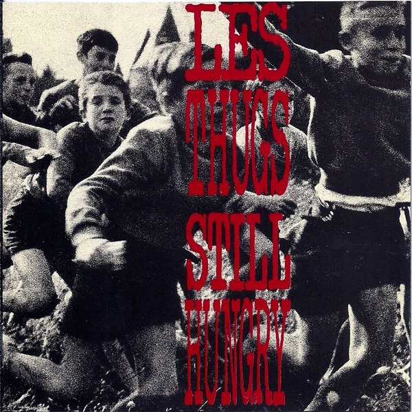 Les Thugs – Still Hungry (1989) CD