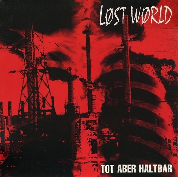 Lost World – Tot Aber Haltbar (2022) Vinyl Album LP