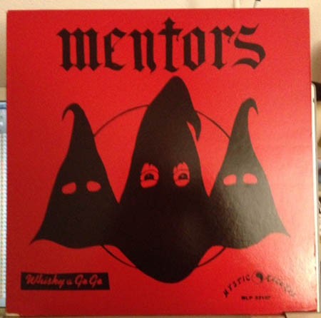 Mentors – Live At The Whisky / Cathay De Grande (1983) Vinyl LP