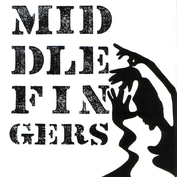 Middle Fingers – Middle Fingers (2022) Vinyl Album 7″
