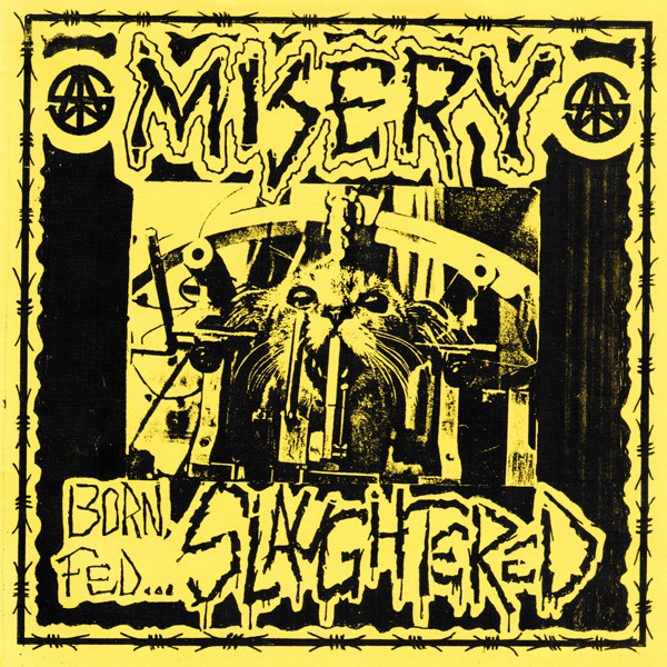Misery – Born, Fed… Slaughtered (1989) Vinyl Album 7″