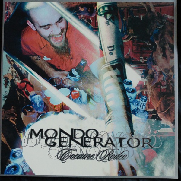 Mondo Generator – Cocaine Rodeo (2022) Vinyl Album LP