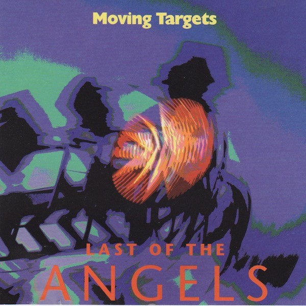 Moving Targets – Last Of The Angels (2022) CD Album