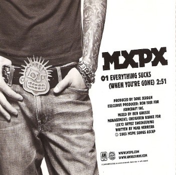 MxPx – Everything Sucks (When You’re Gone) (2022) CD Album