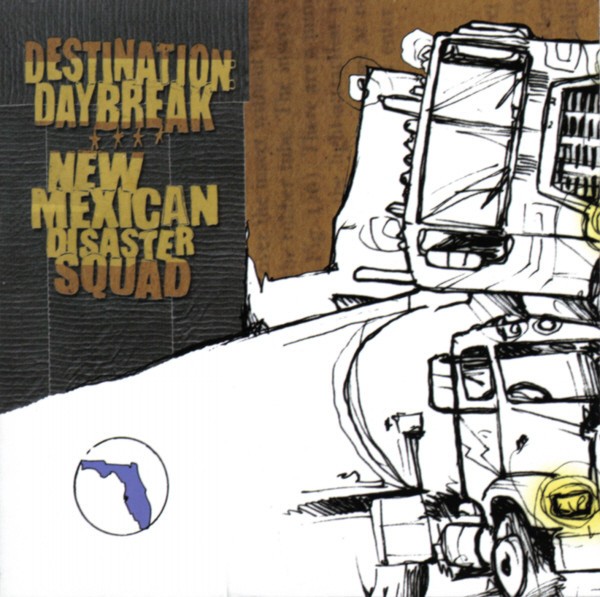New Mexican Disaster Squad – Destination: Daybreak / New Mexican Disaster Squad (2022) CD