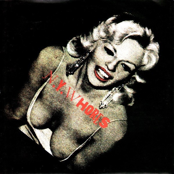 New York Whores – N.Y. Whores (1999) Vinyl Album 7″