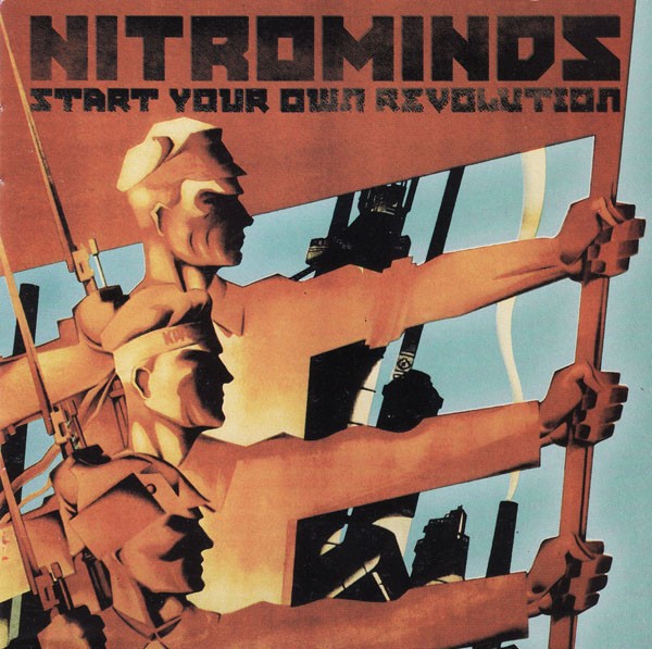 Nitrominds – Start Your Own Revolution (2022) CD Album