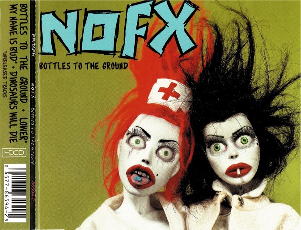 NOFX – Bottles To The Ground (2022) CD EP