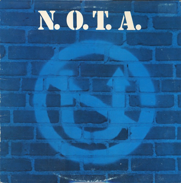 N.O.T.A. – N.O.T.A. (1985) Vinyl Album LP