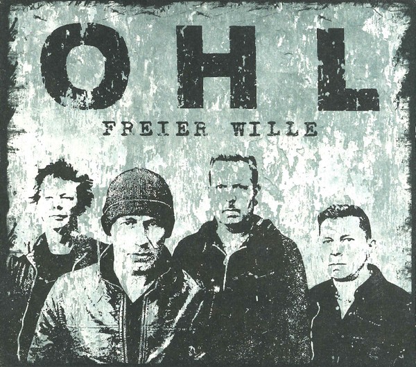 OHL – Freier Wille (2013) CD Album