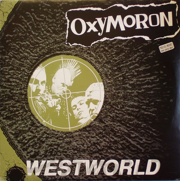 Oxymoron – Westworld (1999) Vinyl Album 12″