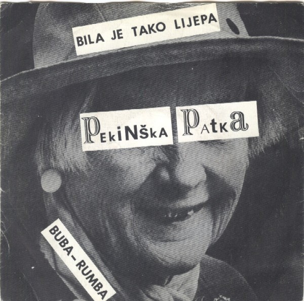 Pekinška Patka – Bila Je Tako Lijepa / Buba – Rumba (1980) Vinyl Album 7″