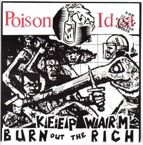Poison Idea – Keep Warm Burn Out The Rich (2022) Vinyl 7″