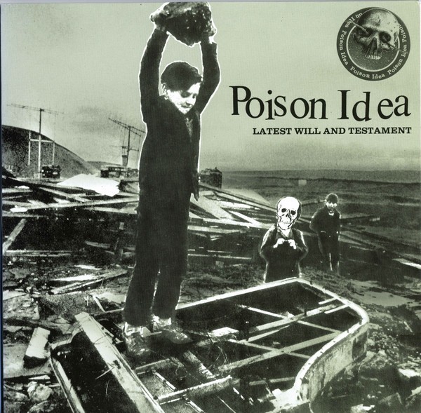 Poison Idea – Latest Will And Testament (2022) Vinyl Album LP
