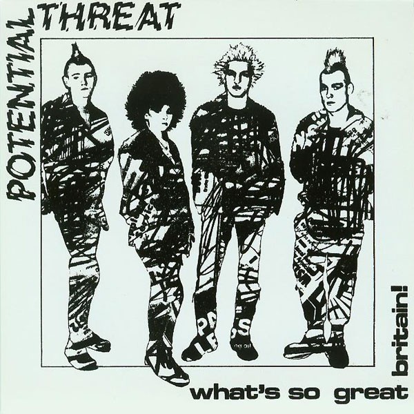 Potential Threat – What’s So Great Britain! (1982) Vinyl 7″ EP Reissue