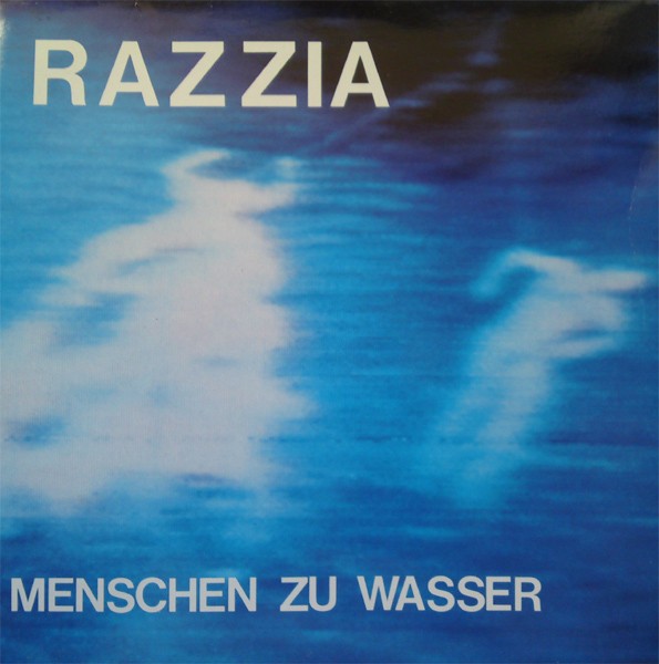 Razzia – Menschen Zu Wasser (1989) Vinyl Album LP