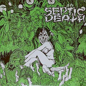 Septic Death – Need So Much Attention… Acceptance Of Whom (1984) Vinyl 12″