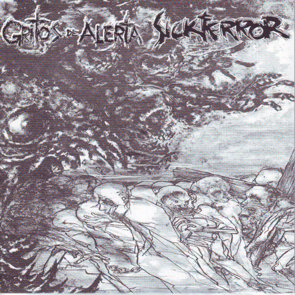 Sick Terror – Gritos De Alerta / Sick Terror (2022) Vinyl 7″ EP