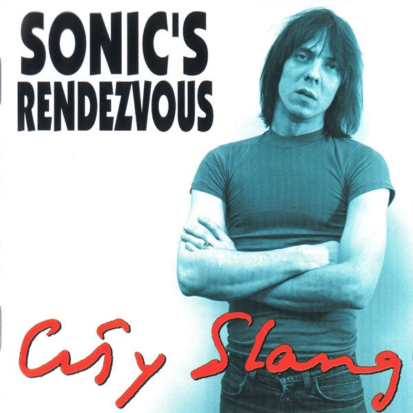 Sonic’s Rendezvous Band – City Slang (2022) CD Album