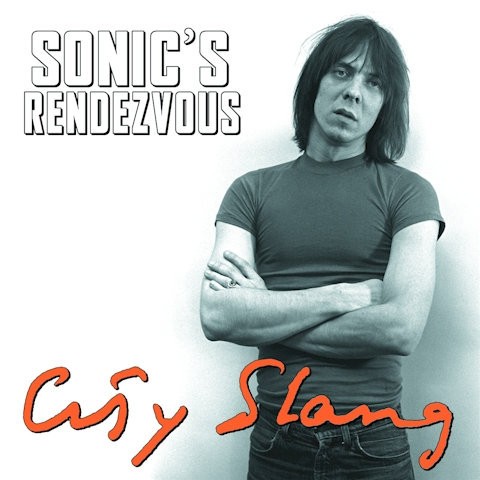 Sonic’s Rendezvous Band – City Slang EP (2022) Vinyl 12″ EP