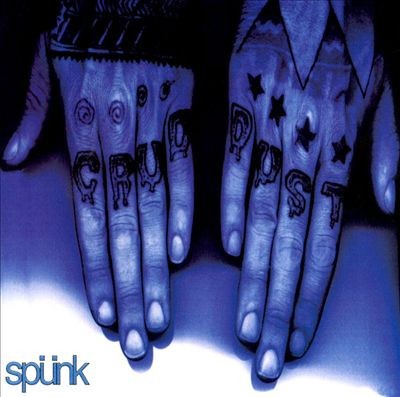 Spunk – Crud Dust (2022) CD EP