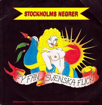 Stockholms Negrer – Fy Fan Svenska Flicka / Död Åt Alla (2022) Vinyl 7″