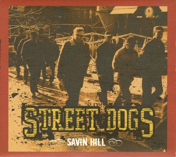 Street Dogs – Savin Hill (2022) CD Album