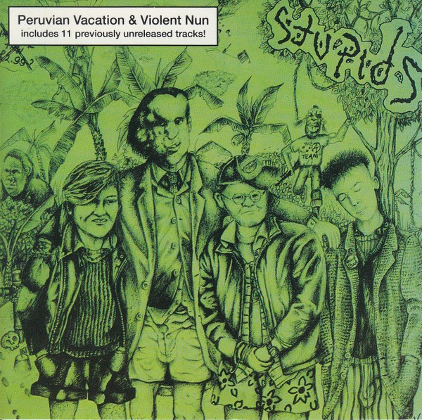 Stupids – Peruvian Vacation & Violent Nun (2022) CD