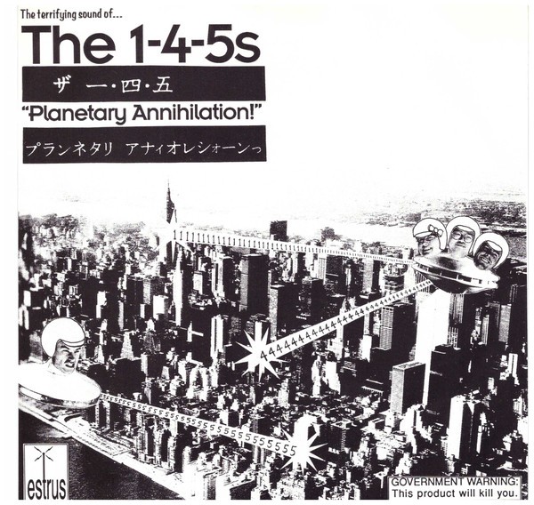The 1-4-5s – Planetary Annihilation! (1996) Vinyl 7″ EP