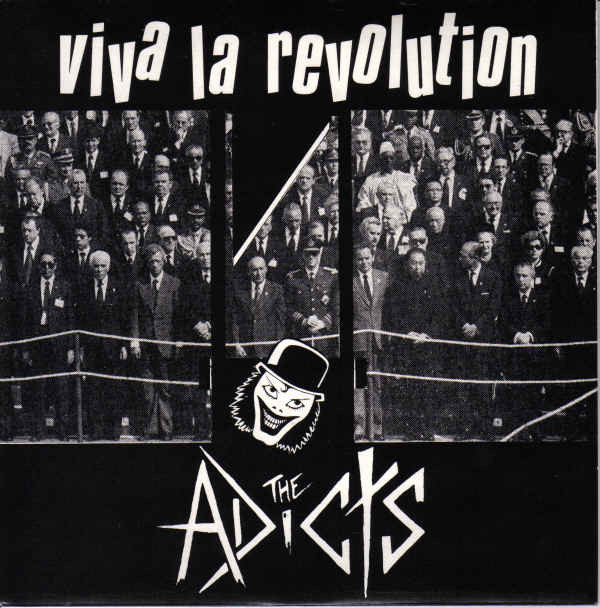 The Adicts – Viva La Revolution (1982) Vinyl 7″