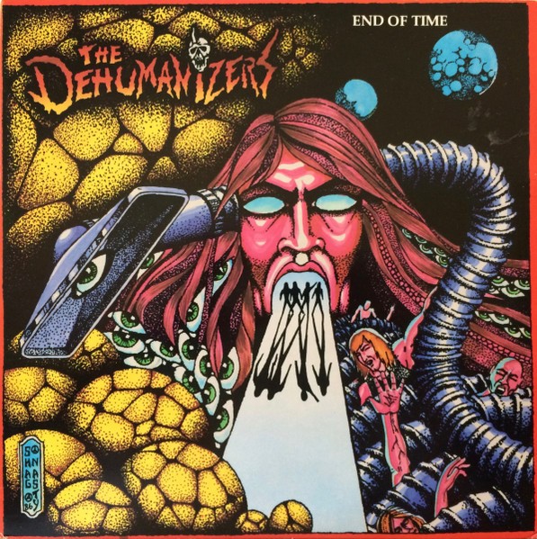 The Dehumanizers – End Of Time (1987) Vinyl Album LP