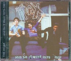 The Hoax – …And So It Went 1979-1981 (2023) CDr