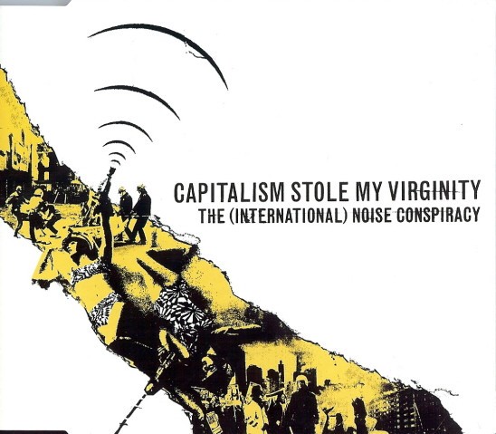 The International Noise Conspiracy – Capitalism Stole My Virginity (2022) CD Album