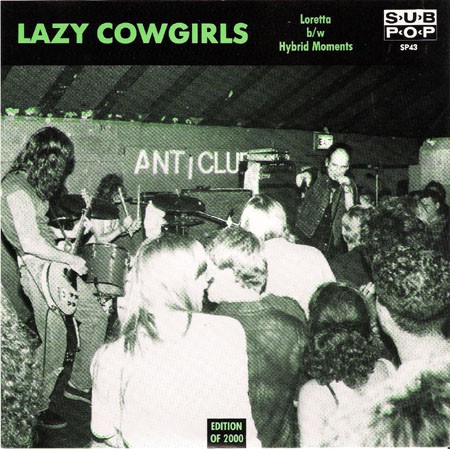 The Lazy Cowgirls – Loretta b/w Hybrid Moments (1989) Vinyl Album 7″