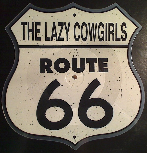 The Lazy Cowgirls – Route 66 (2022) Vinyl 10″