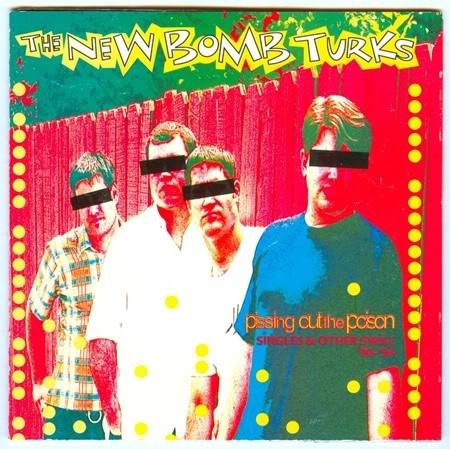 The New Bomb Turks – Pissing Out The Poison (Singles & Other Swill ’90-’94) (1995) Vinyl LP