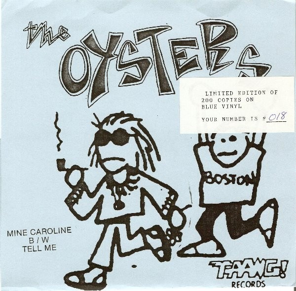 The Oysters – Mine Caroline B/W Tell Me (1986) Vinyl 7″