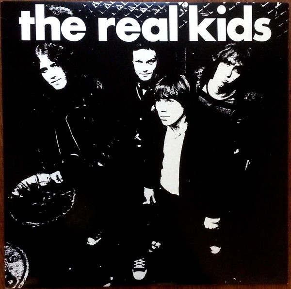 The Real Kids – The Real Kids (1977) Vinyl Album LP Reissue