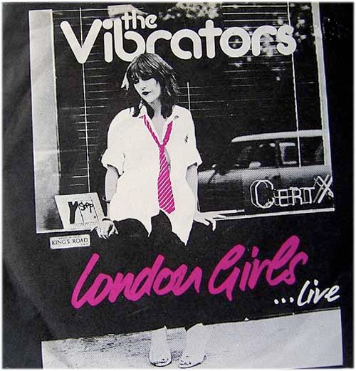 The Vibrators – London Girls / Stiff Little Fingers (1977) Vinyl Album 7″